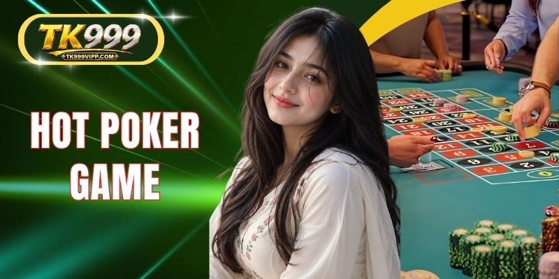 Hot Poker Game: প্ল্যাটফর্মের ৩টি জনপ্রিয় সংস্করণের তালিকা